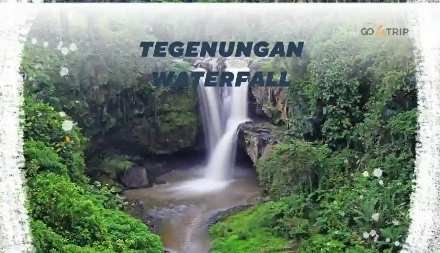 Tegenungan Waterfall